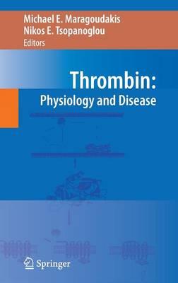 Thrombin: Physiology and Disease