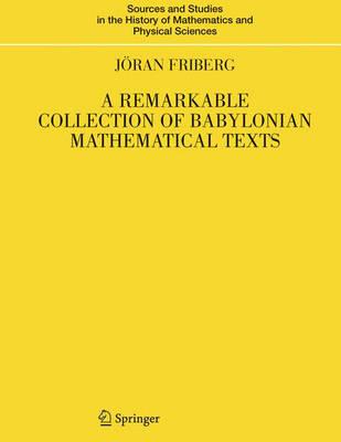 A Remarkable Collection of Babylonian Mathematical Texts: Manuscripts in the Schøyen Collection: Cuneiform Texts I
