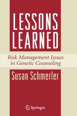 Lessons Learned: Risk Management Issues in Genetic Counseling