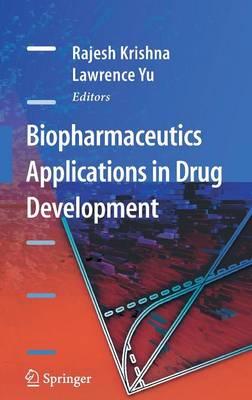 Biopharmaceutics Applications in Drug Development