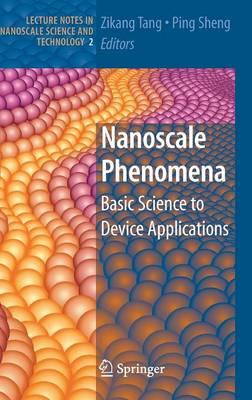Nanoscale Phenomena: Basic Science to Device Applications