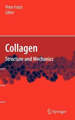 Collagen: Structure and Mechanics