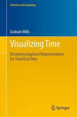 Visualizing Time: Designing Graphical Representations for Statistical Data
