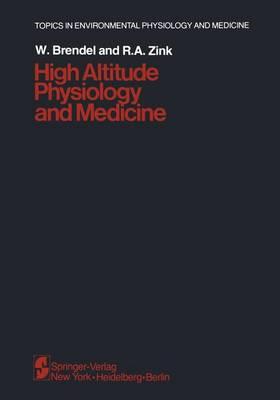 High Altitude Physiology and Medicine: International Symposium : Papers