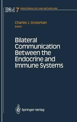 Bilateral Communication Between the Endocrine and Immune Systems
