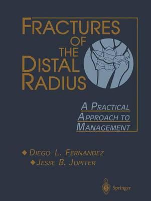 Fractures of the Distal Radius: Diagnosis and Treatment