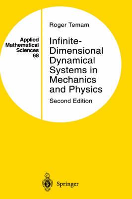 Infinite-Dimensional Dynamical Systems in Mechanics and Physics