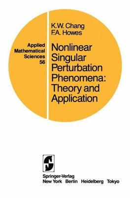 Nonlinear Singular Perturbation Phenomena: Theory and Applications
