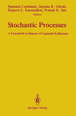 Stochastic Processes: A Festschrift in Honour of Gopinath Kallianpur