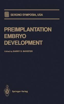 Preimplantation Embryo Development: Symposium : Papers