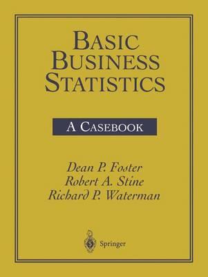 Basic Business Statistics: A Casebook