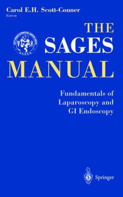 Sages Manual: Fundamentals of Laparoscopy and GI Endoscopy
