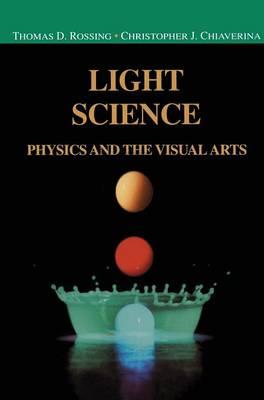 Light Science: Physics and the Visual Arts