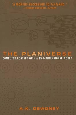 The Planiverse: Computer Contact with a Two-Dimensional World