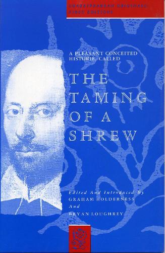 A Pleasant Conceited Historie, Called the Taming of a Shrew