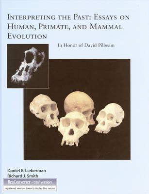 Interpreting the Past: Essays on Human, Primate, and Mammal Evolution