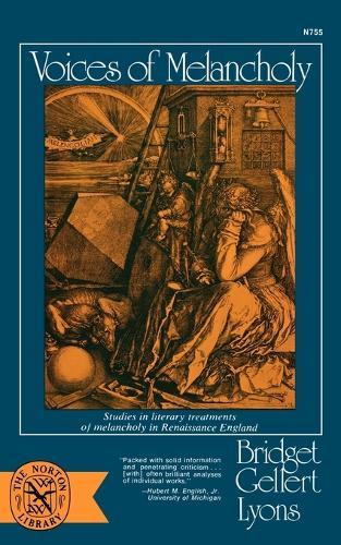 Voices of Melancholy: Studies in Literary Treatments of Melancholy in Renaissance England