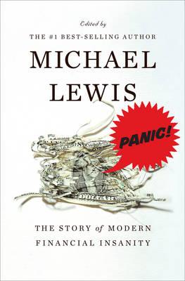 Panic: The Story of Modern Financial Insanity