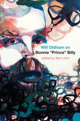 Will Oldham on Bonnie ""Prince"" Billy