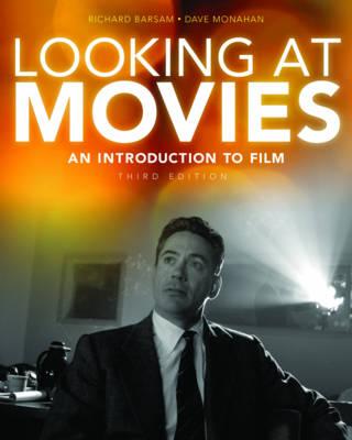 Looking at Movies: An Introduction to Film