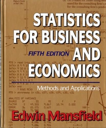 Statistics for Business and Economics: Methods and Applications