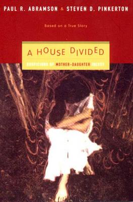 A House Divided: Suspicions of Mother-Daughter Incest
