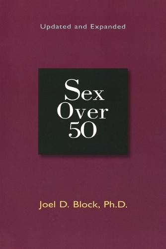 Sex Over 50: Updated and Expanded