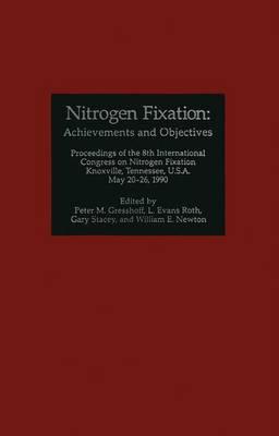 Nitrogen Fixation: Achievements and Objectives