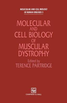 Molecular and Cell Biology of Muscular Dystrophy