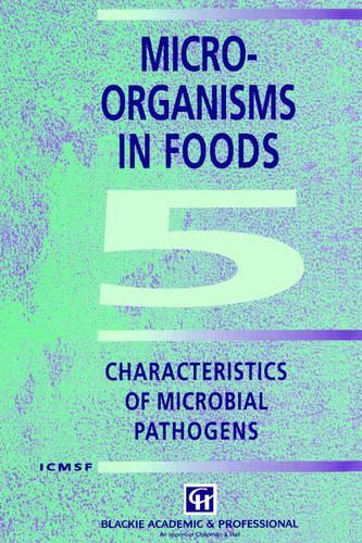 Microorganisms in Foods 5: Characteristics of Microbial Pathogens