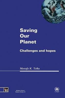 Saving Our Planet: Challenges and hopes