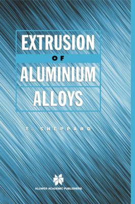 Extrusion of Aluminium Alloys