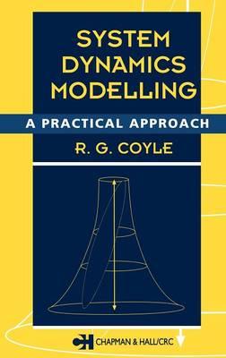 System Dynamics Modelling: A PRACTICAL APPROACH