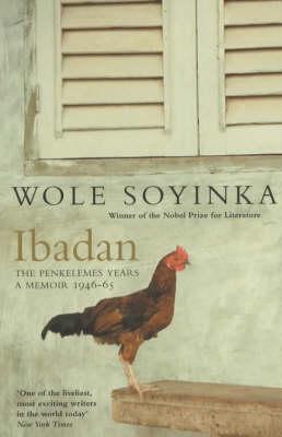 Ibadan: The Penkelemes Years – A Memoir, 1945–67