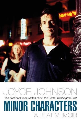 Minor Characters: A Beat Memoir