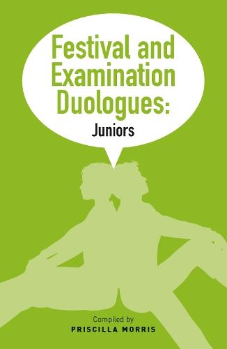 Festival and Examination Duologues: Juniors