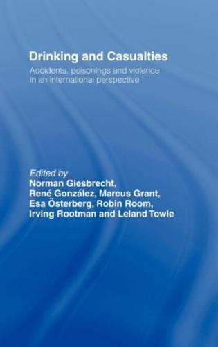 Drinking and Casualties: Accidents, Poisonings and Violence in an International Perspective