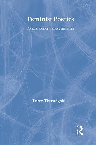 Feminist Poetics: Performance, Histories