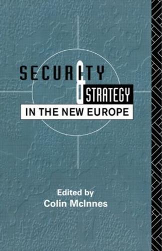 Security and Strategy in the New Europe