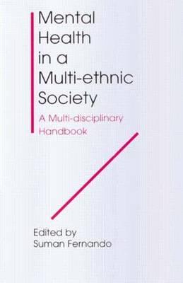 Mental Health in a Multi-Ethnic Society: A Multidisciplinary Handbook