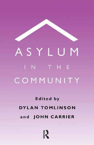 Asylum in the Community