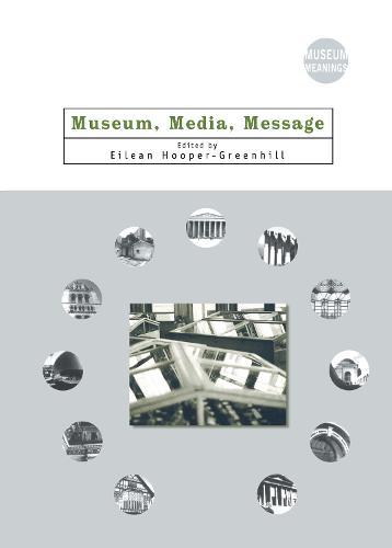 Museum, Media, Message