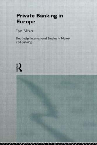 Private Banking in Europe: Serious Wealth