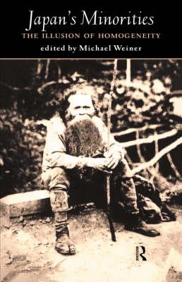 Japan's Minorities: The illusion of homogeneity