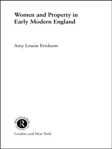 Women and Property: In Early Modern England