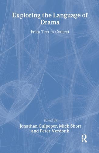 Exploring the Language of Drama: From Text to Context