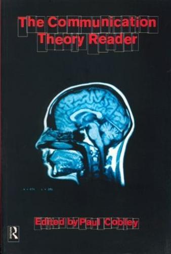 The Communication Theory Reader