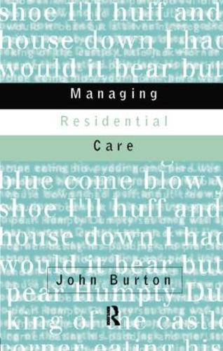 Managing Residential Care