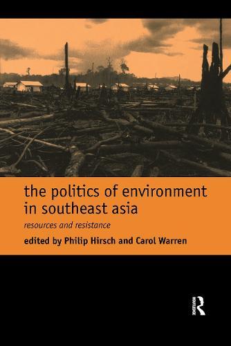 The Politics of Environment in Southeast Asia