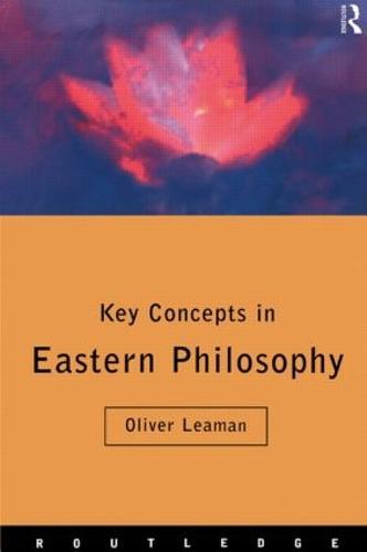 Key Concepts in Eastern Philosophy